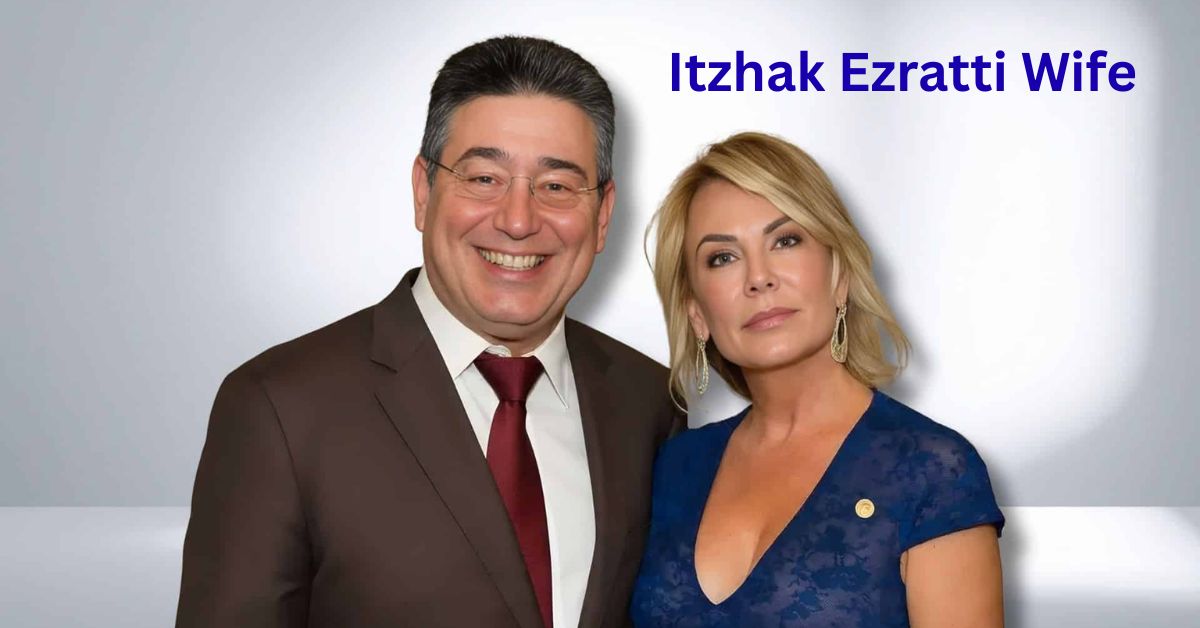 itzhak ezratti wife